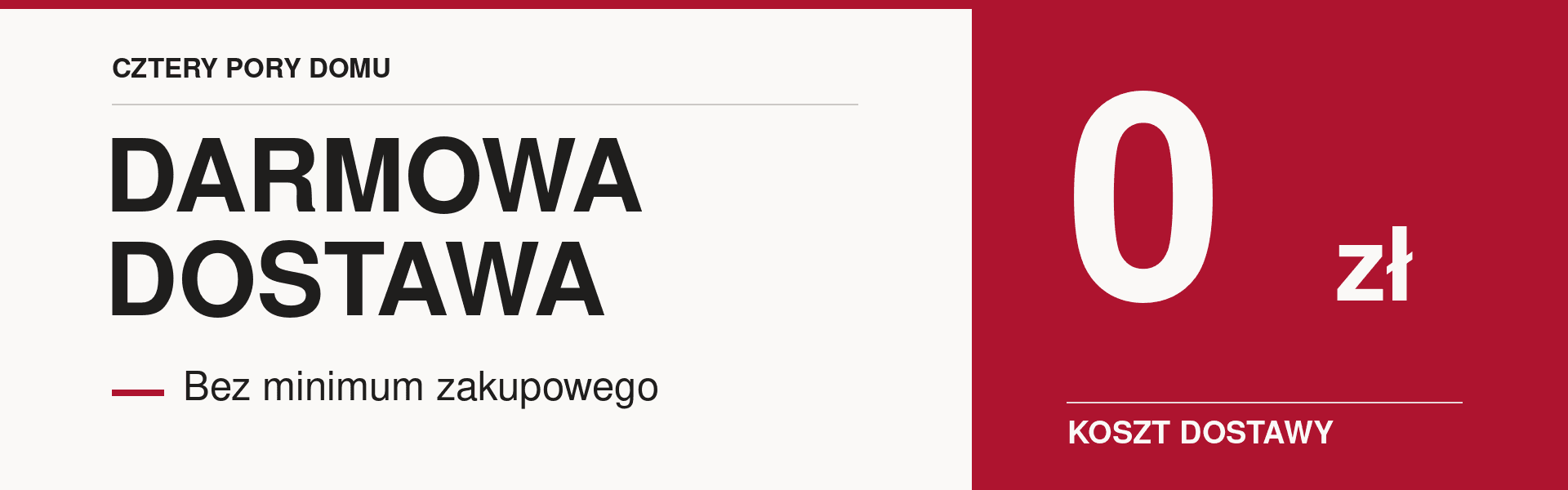 Darmowa dostawa - koszt dostawy 0 zł, bez minimum zakupowego